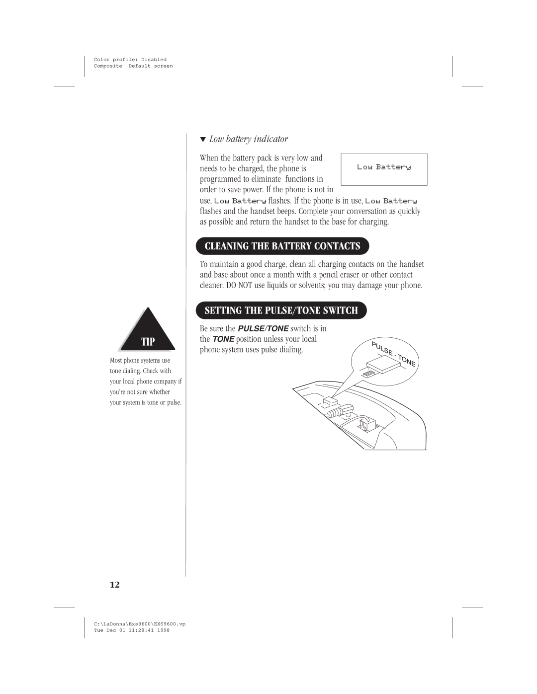 Uniden EXS9600 specifications Cleaning the Battery Contacts, Setting the PULSE/TONE Switch, Low battery indicator 