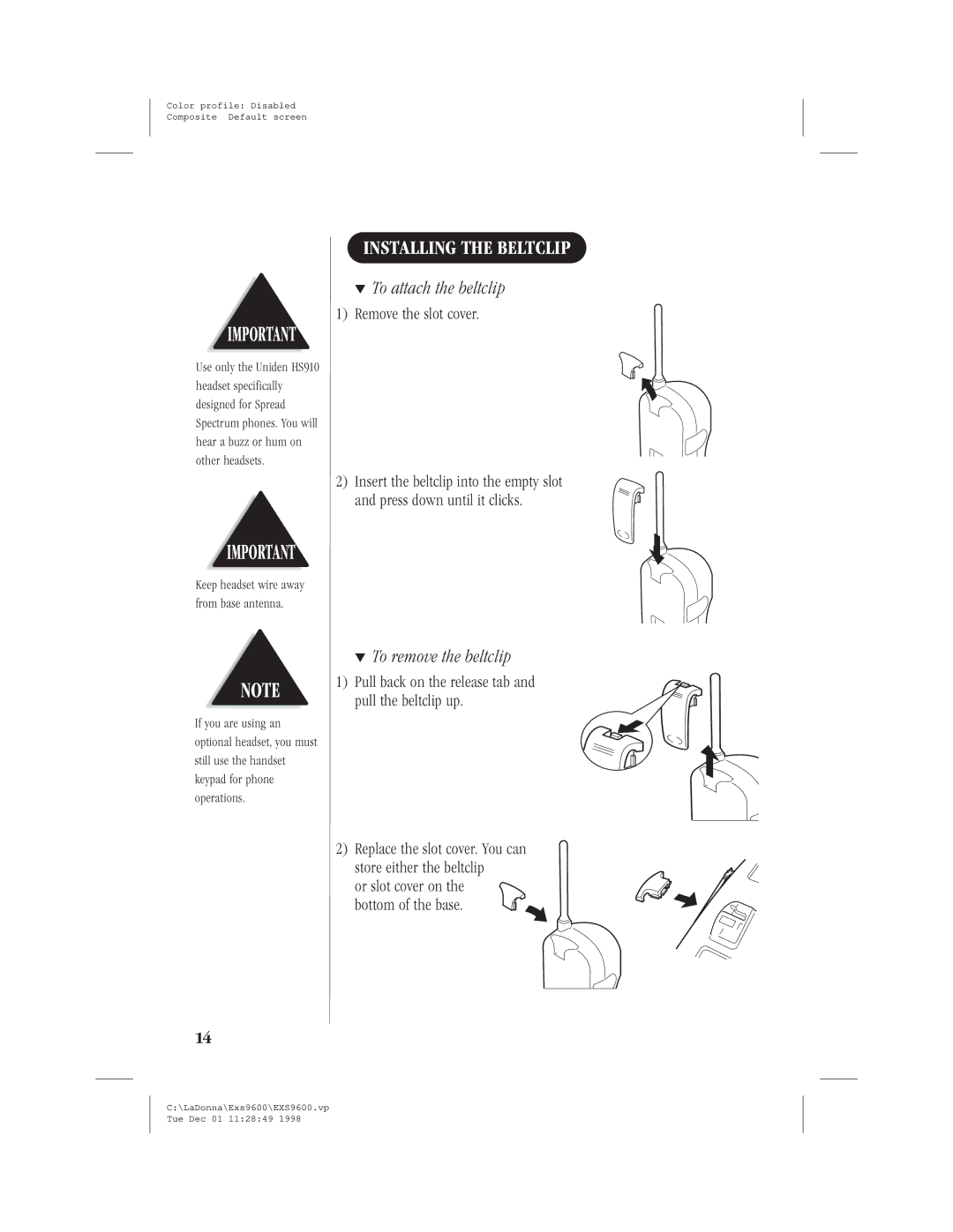 Uniden EXS9600 specifications Installing the Beltclip, To attach the beltclip, To remove the beltclip 