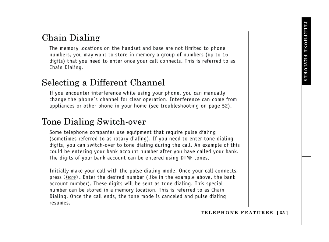 Uniden EXT 1365 owner manual Chain Dialing, Selecting a Different Channel, Tone Dialing Switch-over 