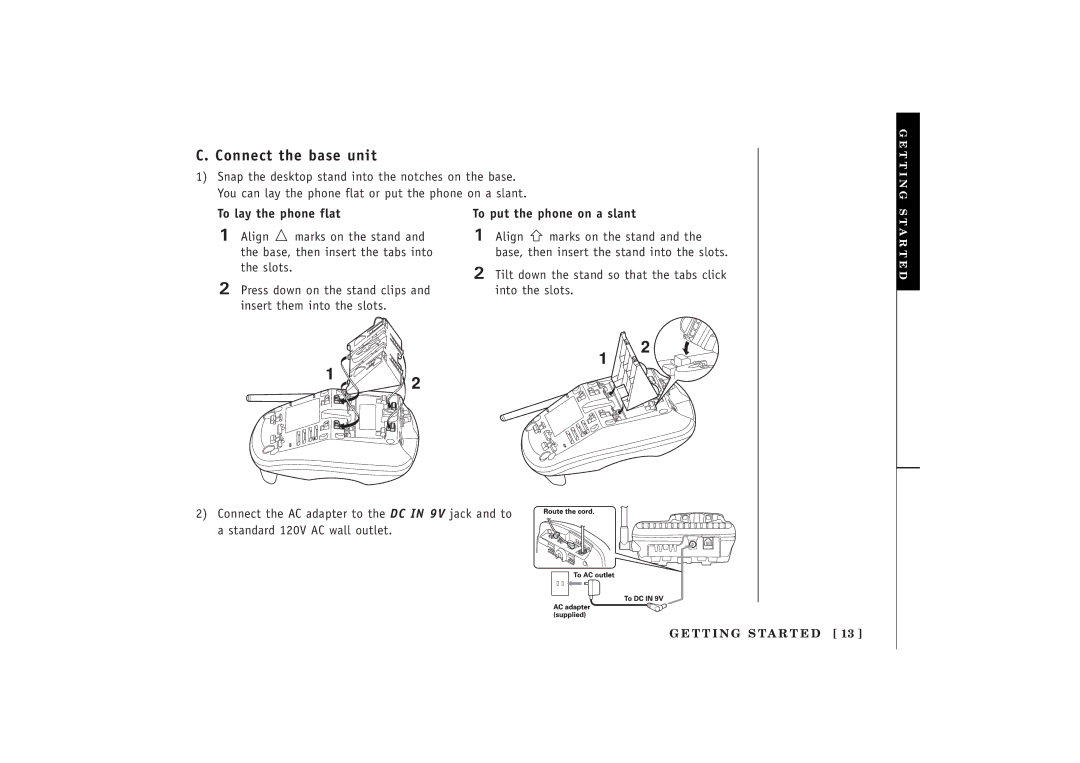 Uniden EXT 1480 manual Connect the base unit, To lay the phone flat To put the phone on a slant 