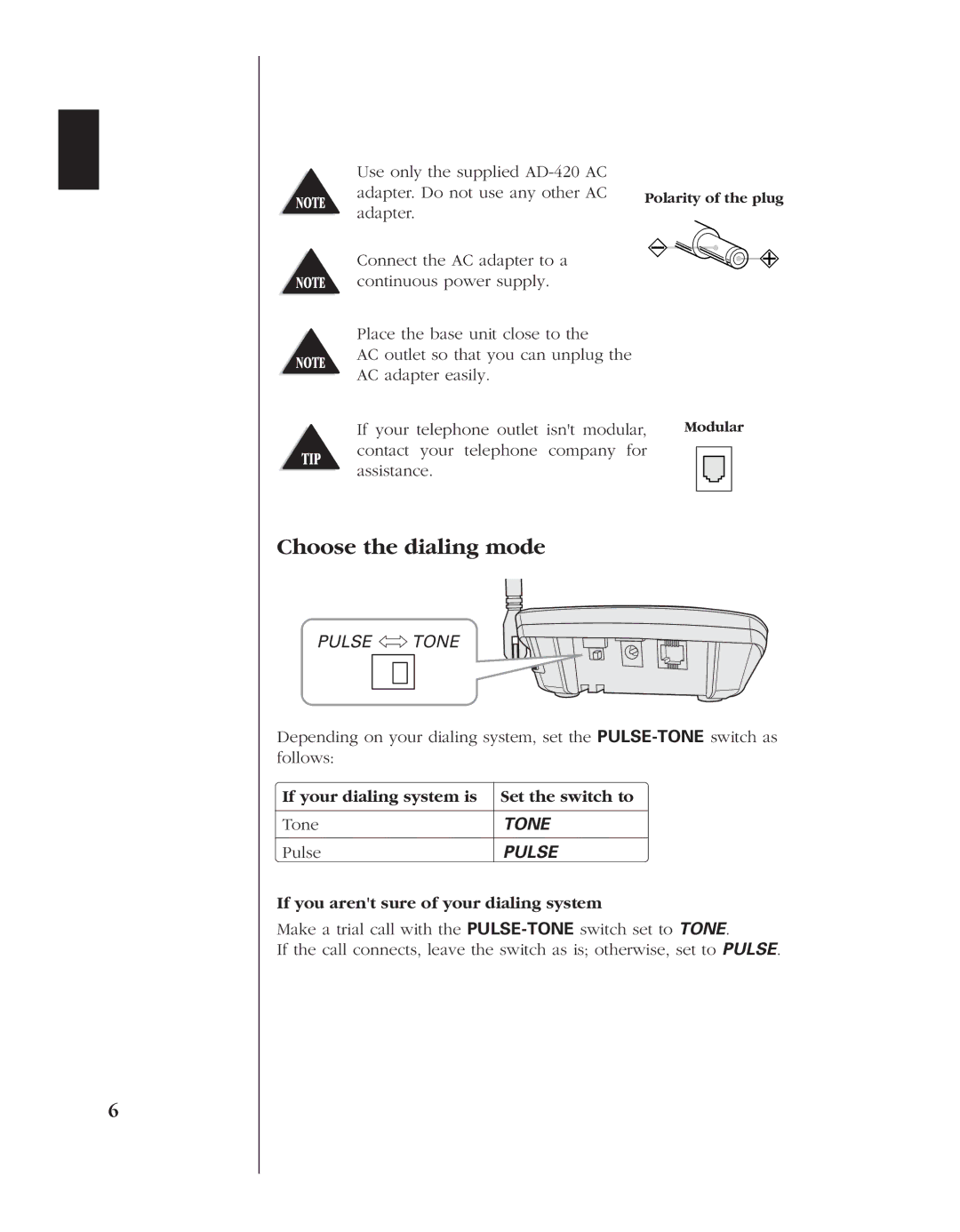 Uniden EXT 1960 manual Choose the dialing mode, If your dialing system is Set the switch to Tone, Pulse 