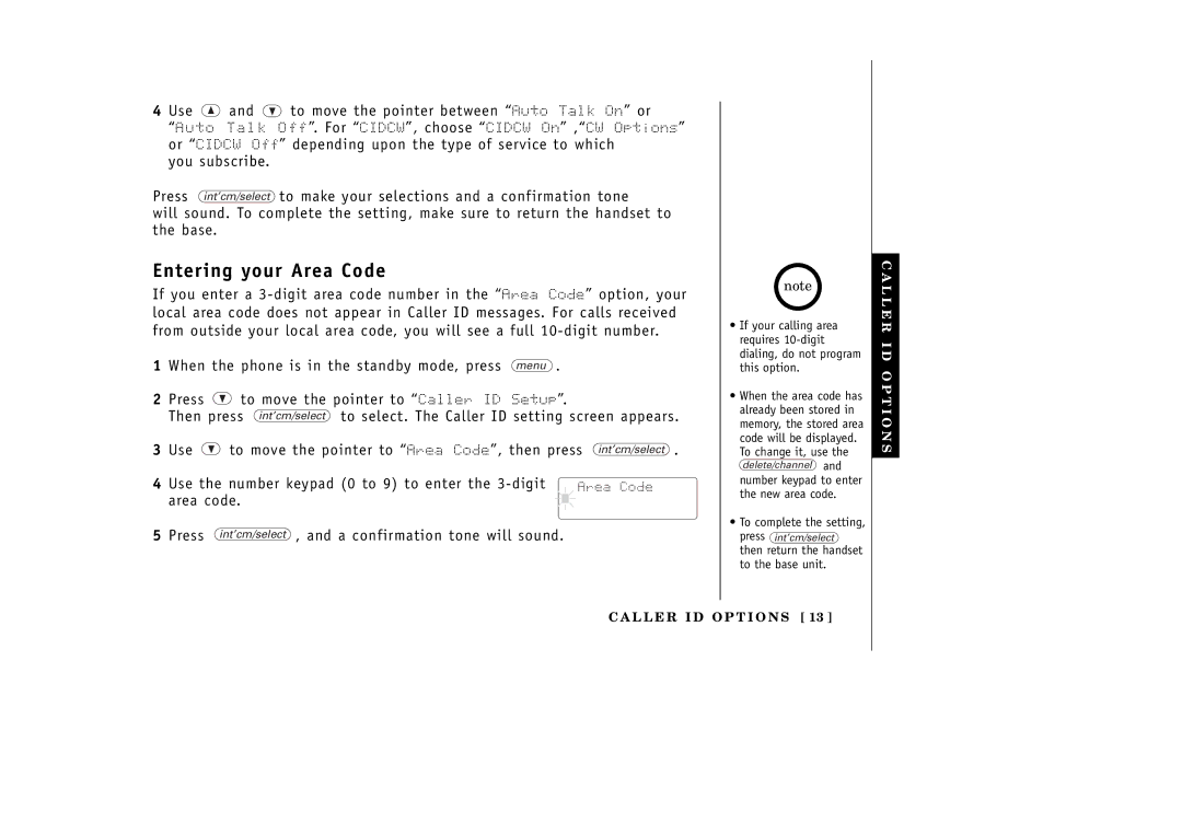 Uniden EXT1265 Use To move the pointer between Auto Talk On or, Or Cidcw Off depending upon the type of service to which 