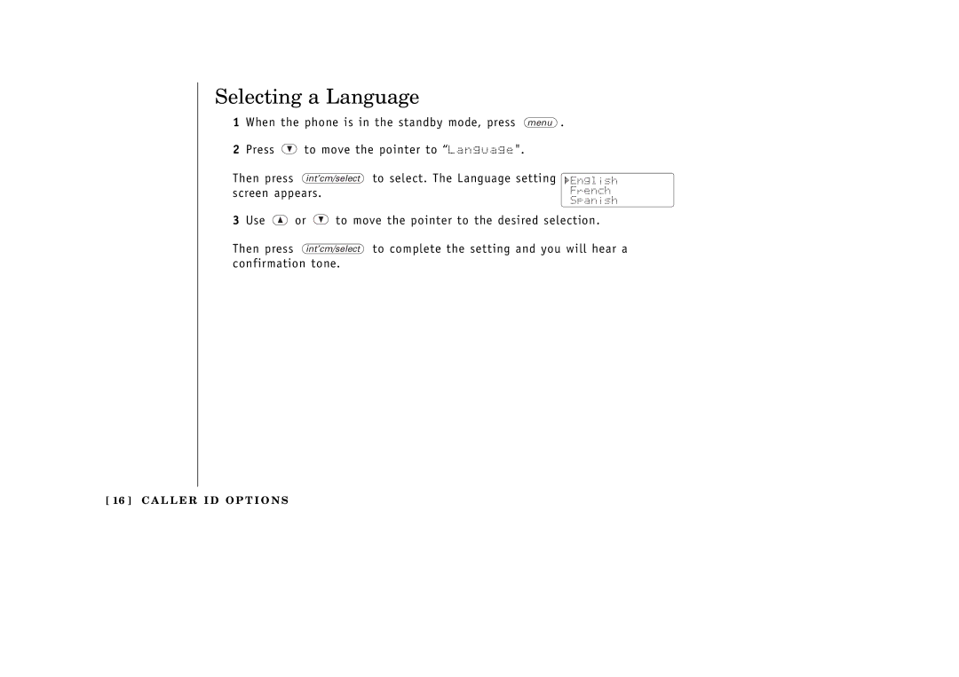 Uniden EXT1265 manual Selecting a Language, To move the pointer to Language, Int’cm/select to select. The Language setting 