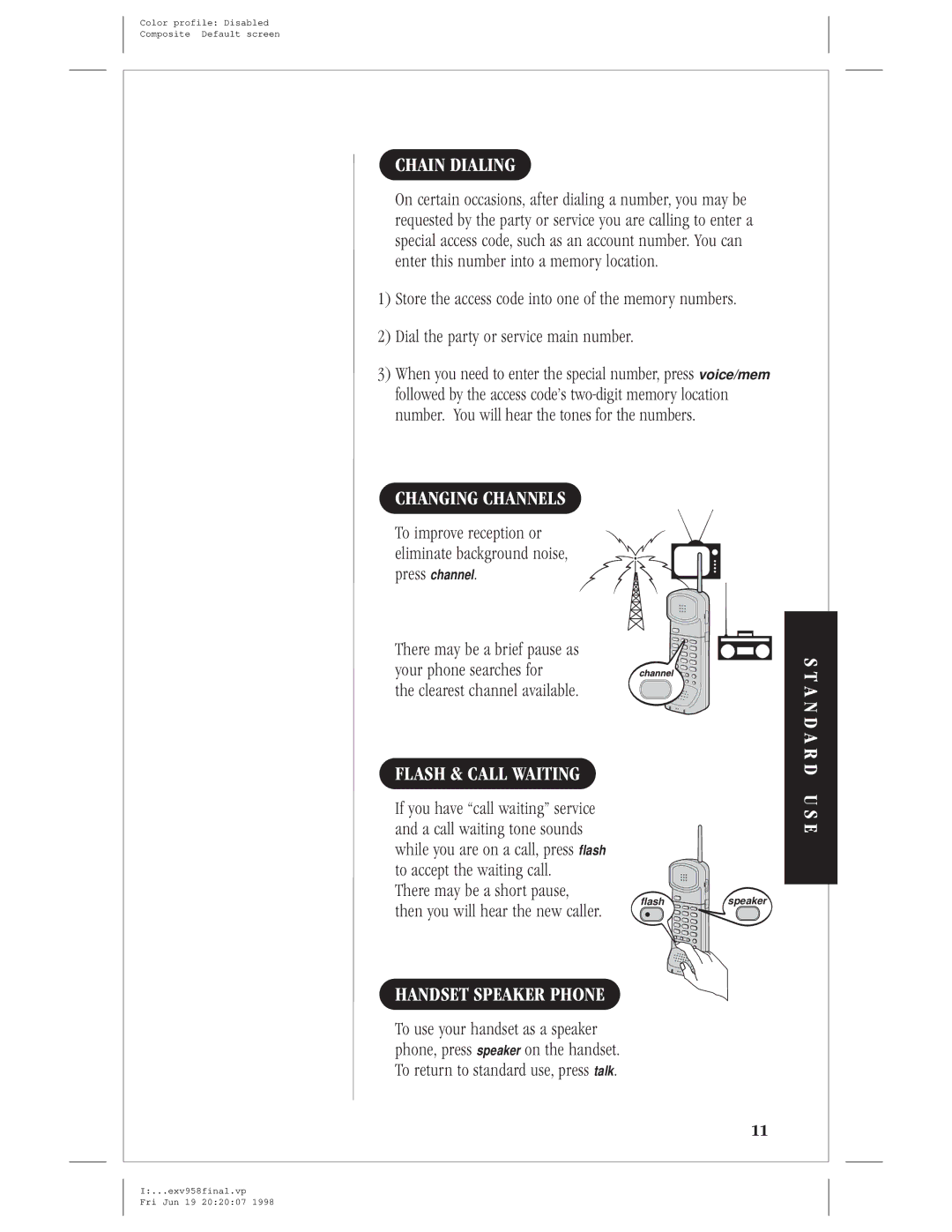 Uniden EXV 958 manual Chain Dialing, Changing Channels, Flash & Call Waiting, Handset Speaker Phone, A N D a R D U S E 