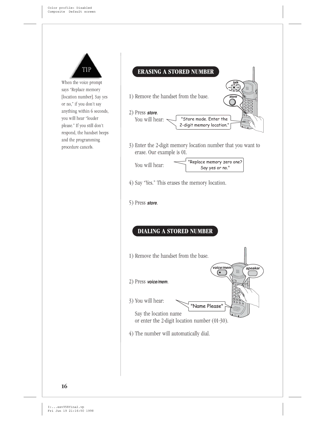 Uniden EXV 958 Erasing a Stored Number, Dialing a Stored Number, Say Yes. This erases the memory location Press store 