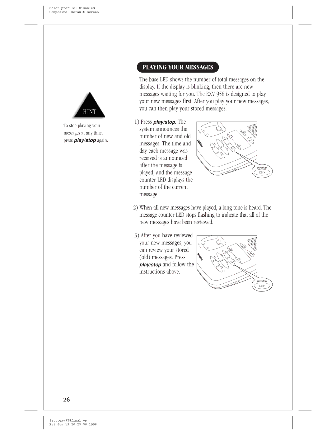 Uniden EXV 958 manual Playing Your Messages, After you have reviewed 