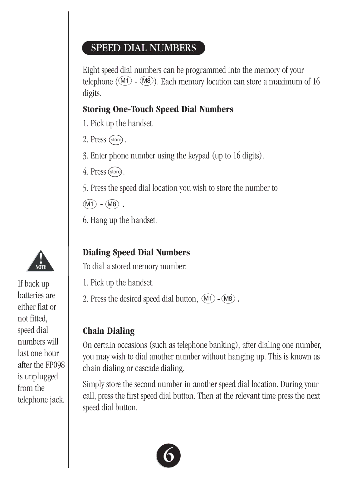 Uniden FP098 Storing One-Touch Speed Dial Numbers, Hang up the handset, Dialing Speed Dial Numbers, Chain Dialing 