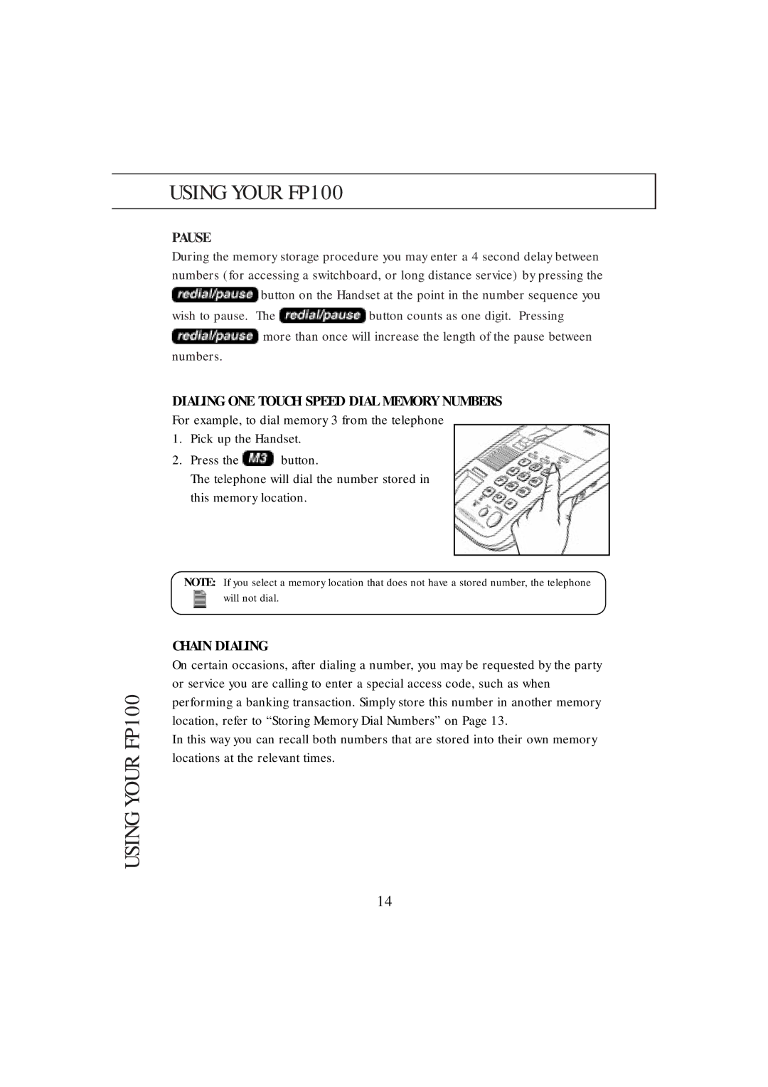 Uniden manual Using Your FP100, Pause, Chain Dialing 