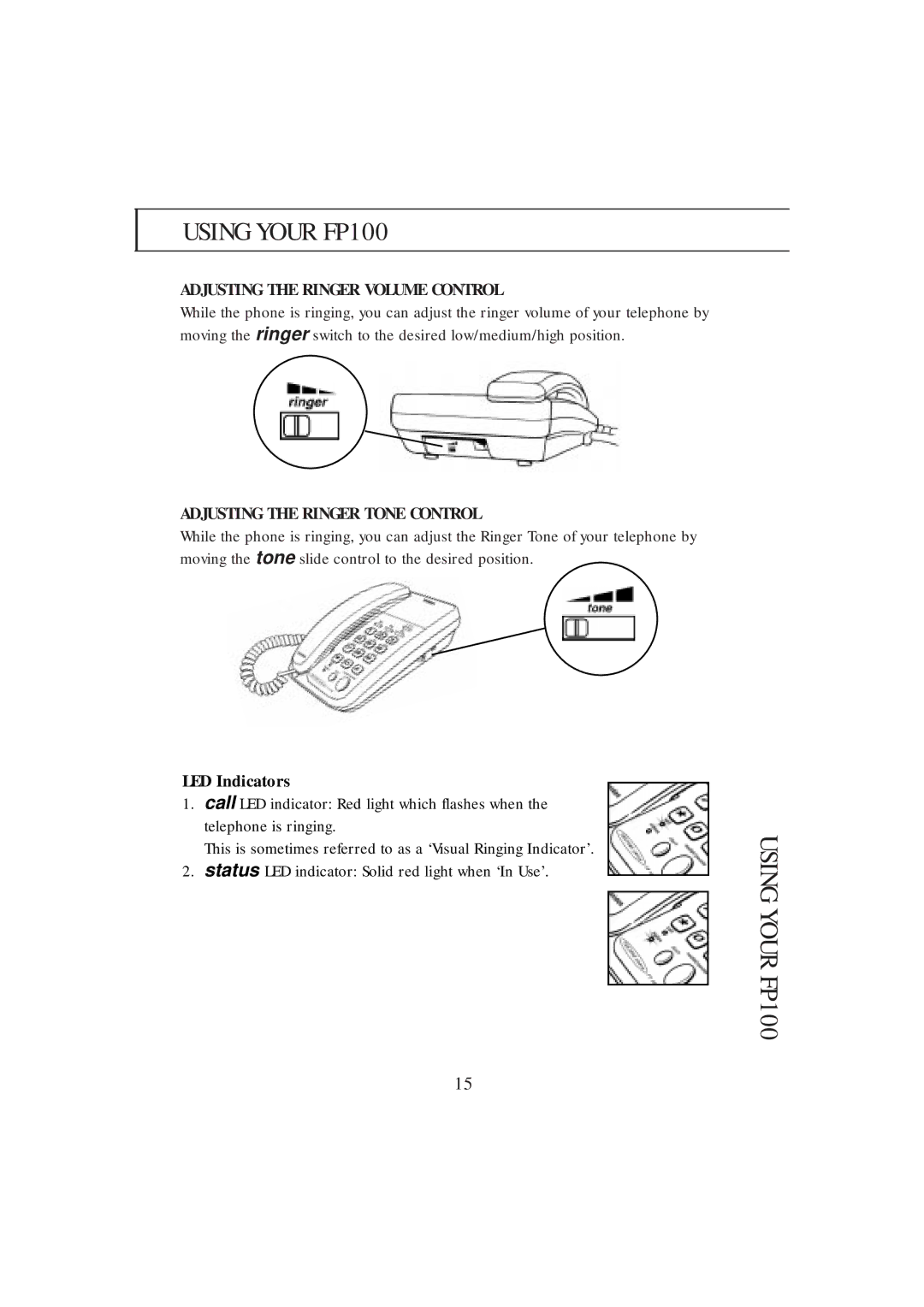 Uniden FP100 manual Adjusting the Ringer Volume Control, Adjusting the Ringer Tone Control, LED Indicators 