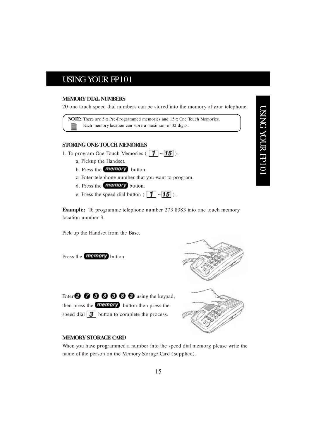 Uniden manual Using Your FP101, Memory Dial Numbers, Storing ONE-TOUCH Memories, Memory Storage Card 