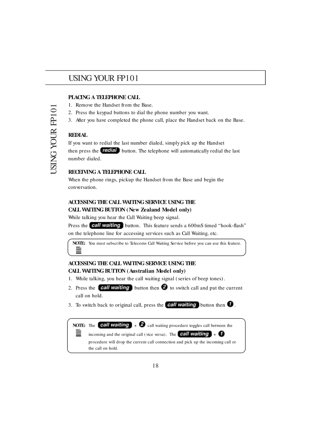 Uniden FP101 manual Placing a Telephone Call, Redial, Receiving a Telephone Call, Accessing the Call Waiting Service Using 