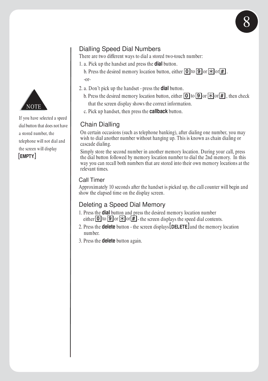 Uniden FP103 manual Dialling Speed Dial Numbers, Chain Dialling, Deleting a Speed Dial Memory 