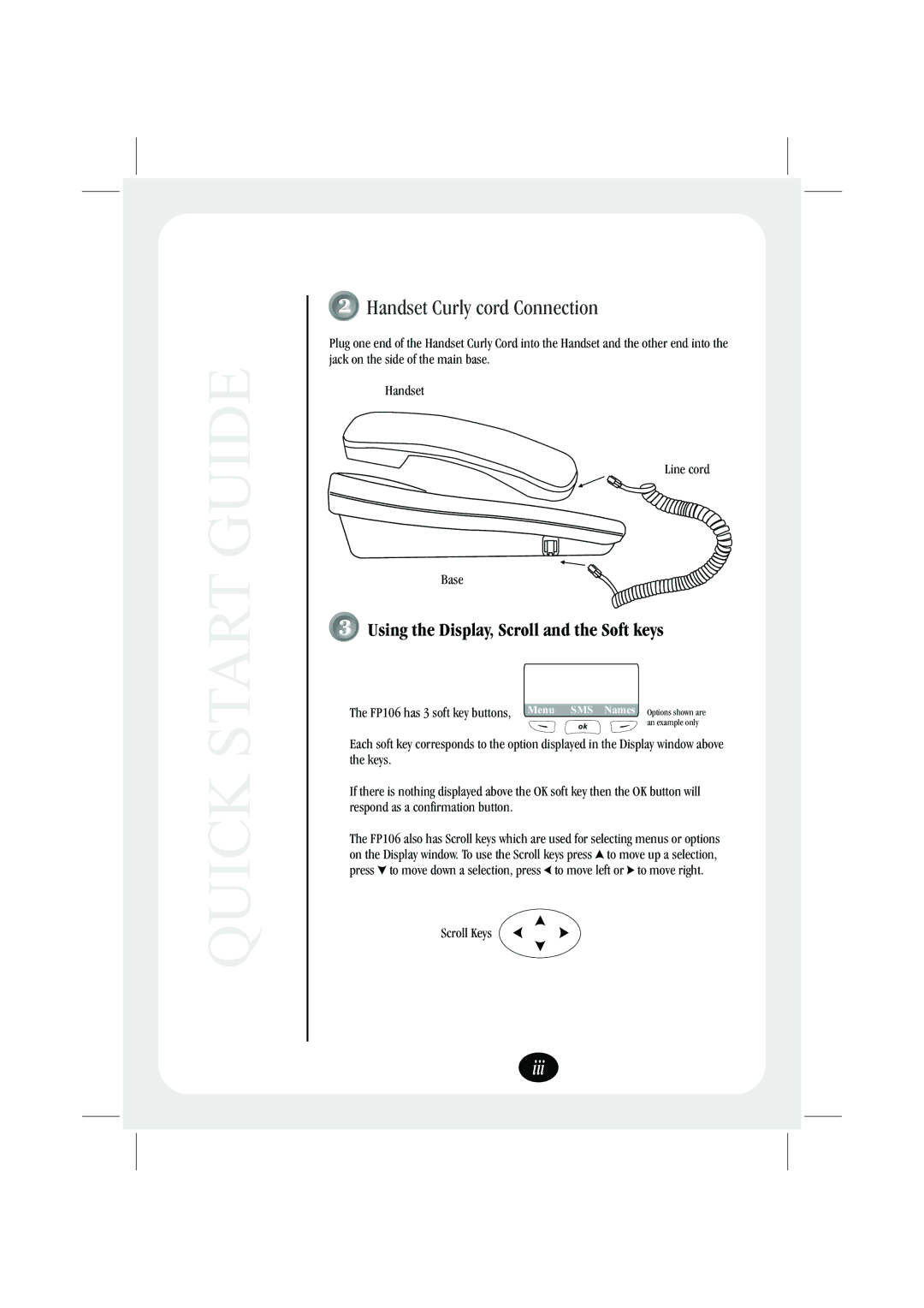 Uniden FP106 quick start Using the Display, Scroll and the Soft keys, Scroll Keys 