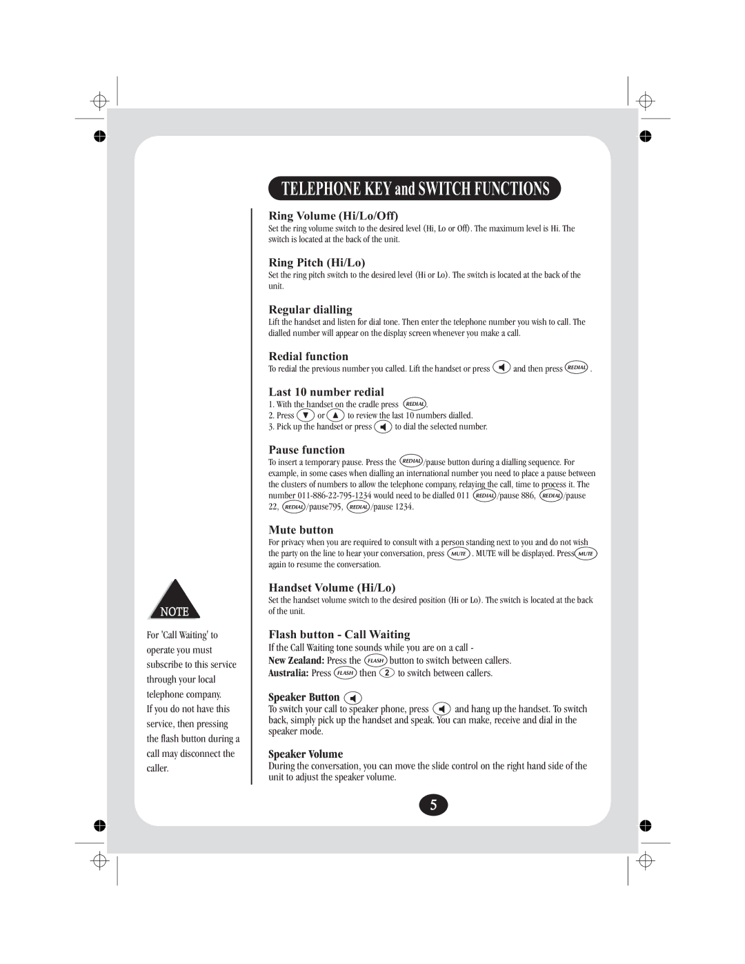 Uniden FP204 manual Ring Volume Hi/Lo/Off, Ring Pitch Hi/Lo, Regular dialling, Redial function, Last 10 number redial 