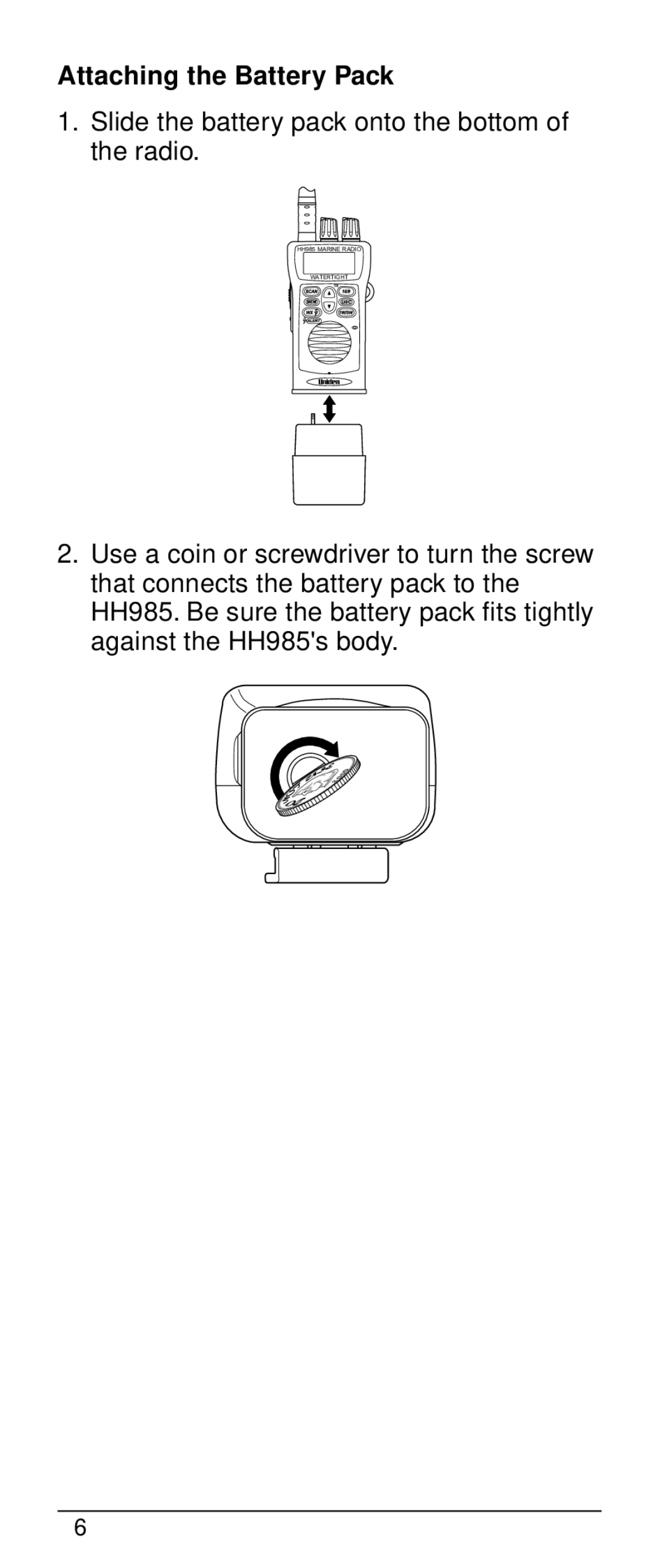 Uniden HH-985 warranty Attaching the Battery Pack 