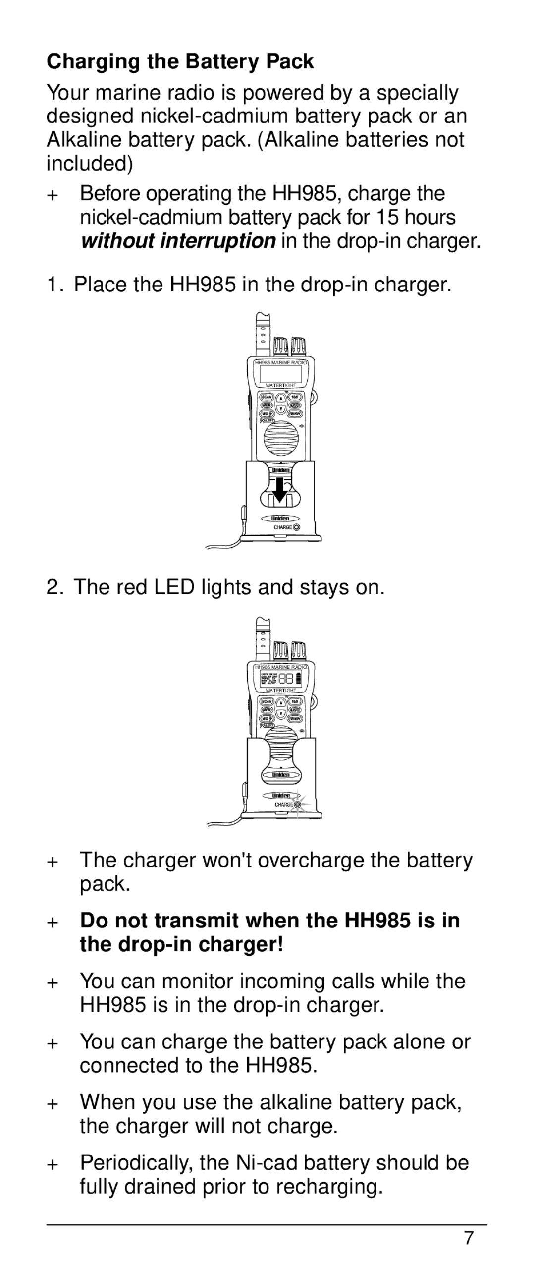 Uniden HH-985 warranty Charging the Battery Pack, + Do not transmit when the HH985 is in the drop-in charger 