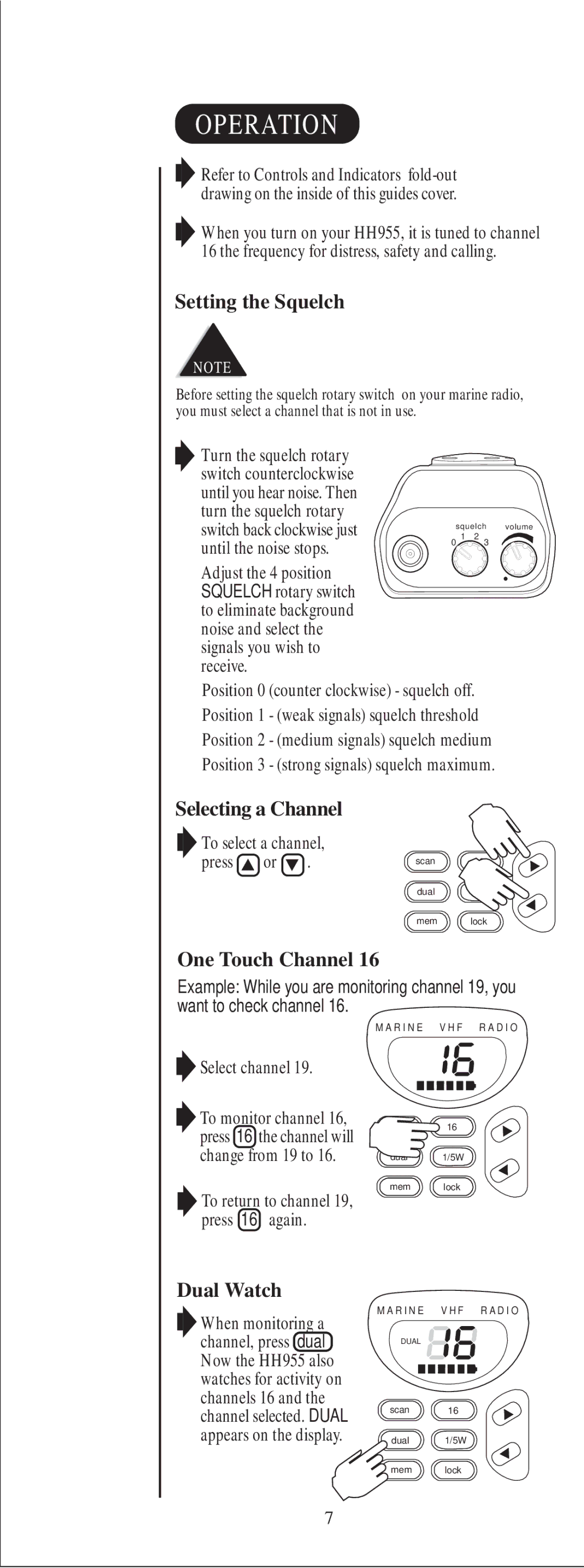 Uniden HH955 manual Operation, Setting the Squelch, Selecting a Channel, One Touch Channel, Dual Watch 