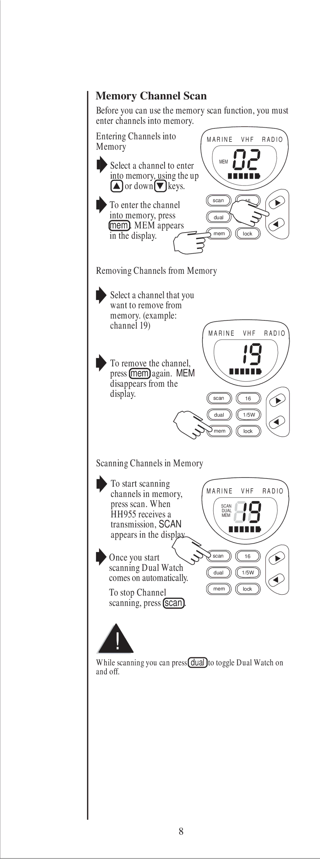 Uniden HH955 manual Memory Channel Scan, To enter the channel, Into memory, press, Mem . MEM appears Display 