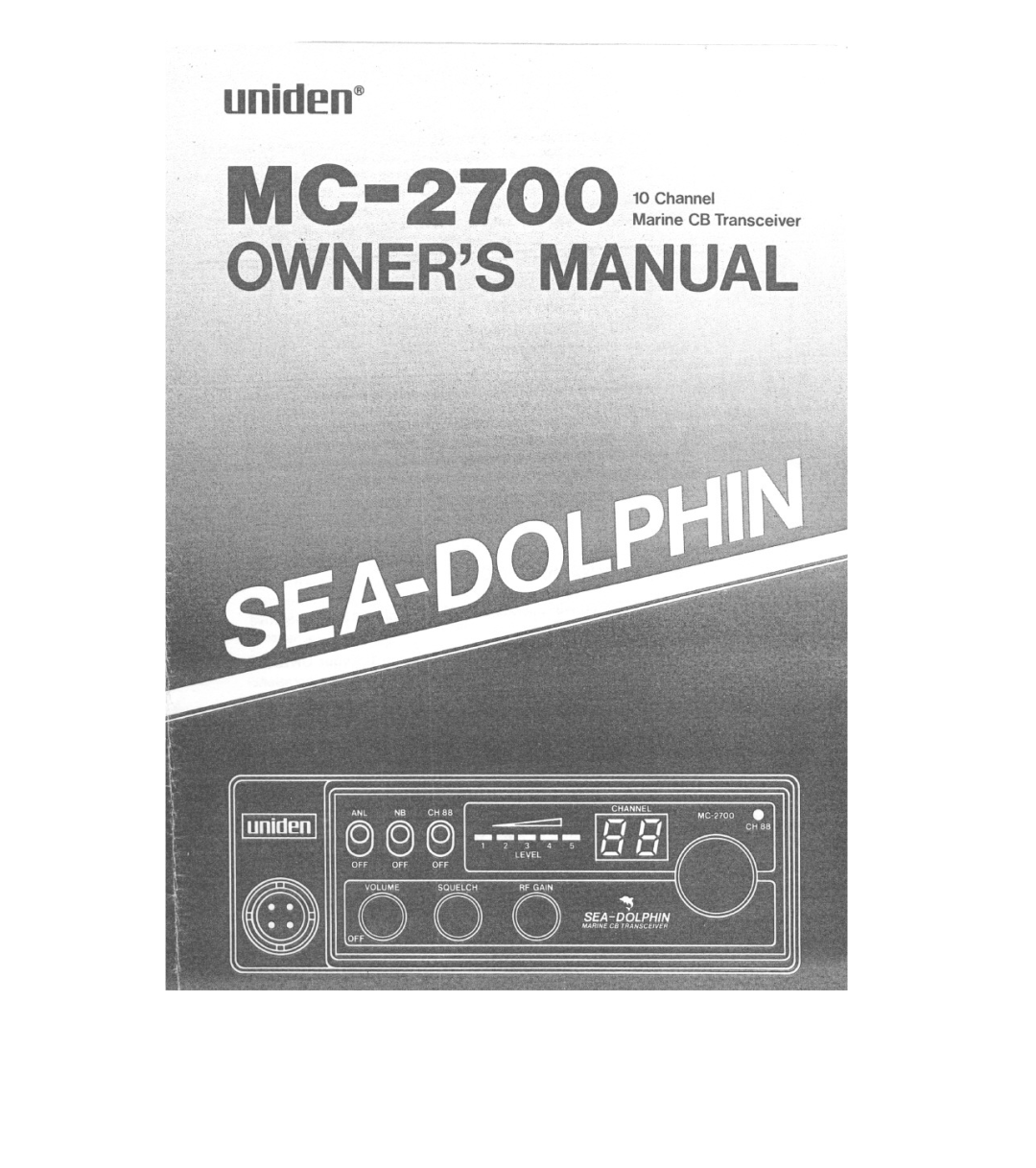 Uniden MC2700 manual uniden@, Marine CB Transceiver, 0 10 Channel 