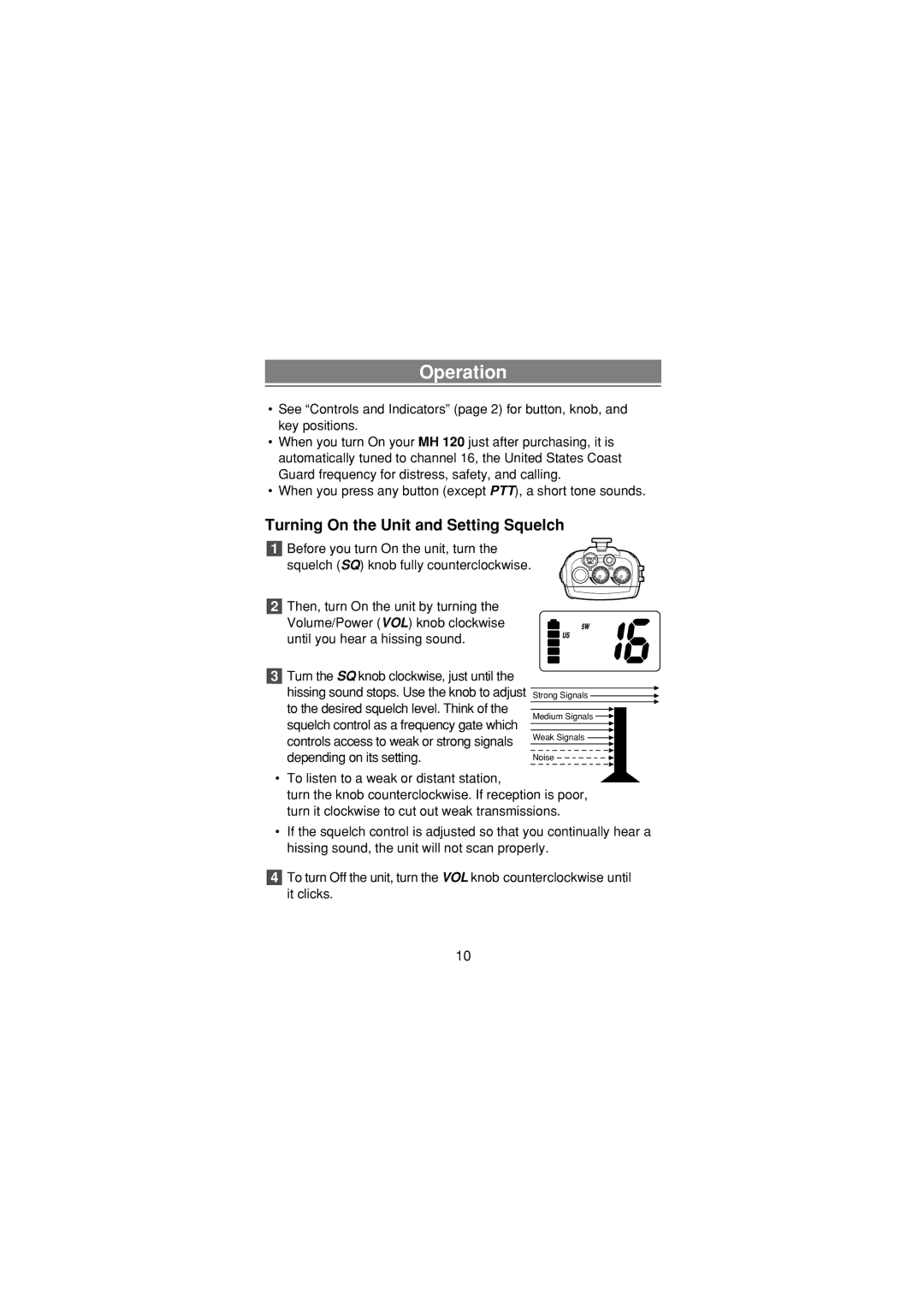 Uniden MH120 manual Operation, Turning On the Unit and Setting Squelch 