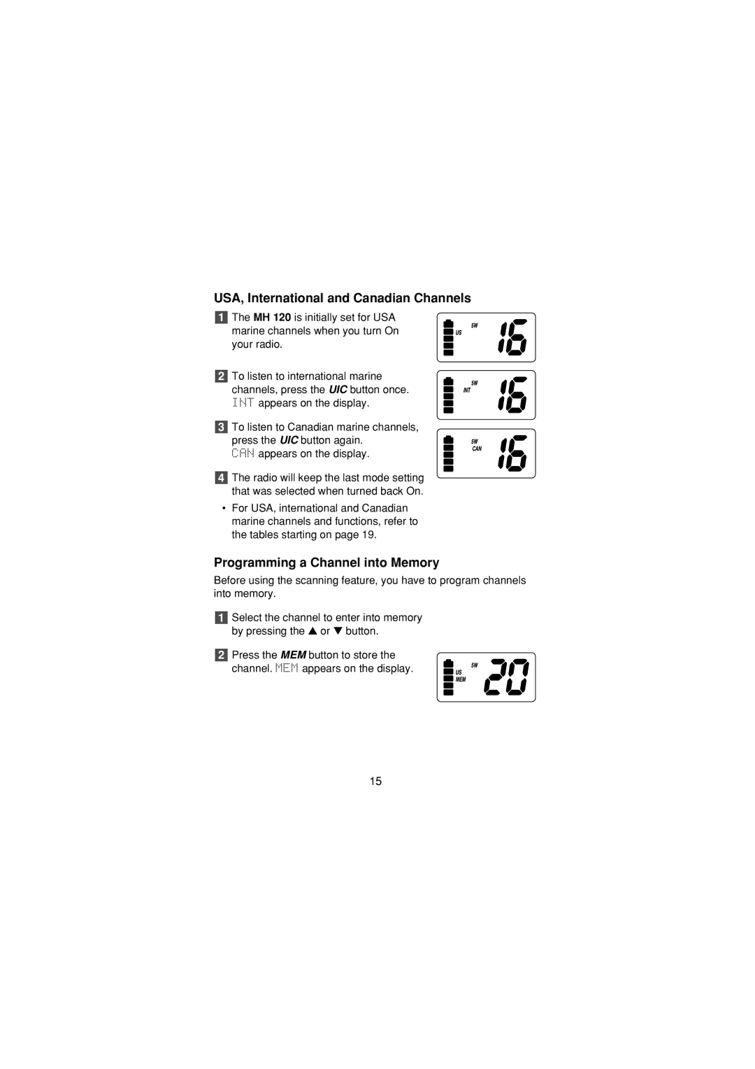 Uniden MH120 manual USA, International and Canadian Channels, Programming a Channel into Memory 