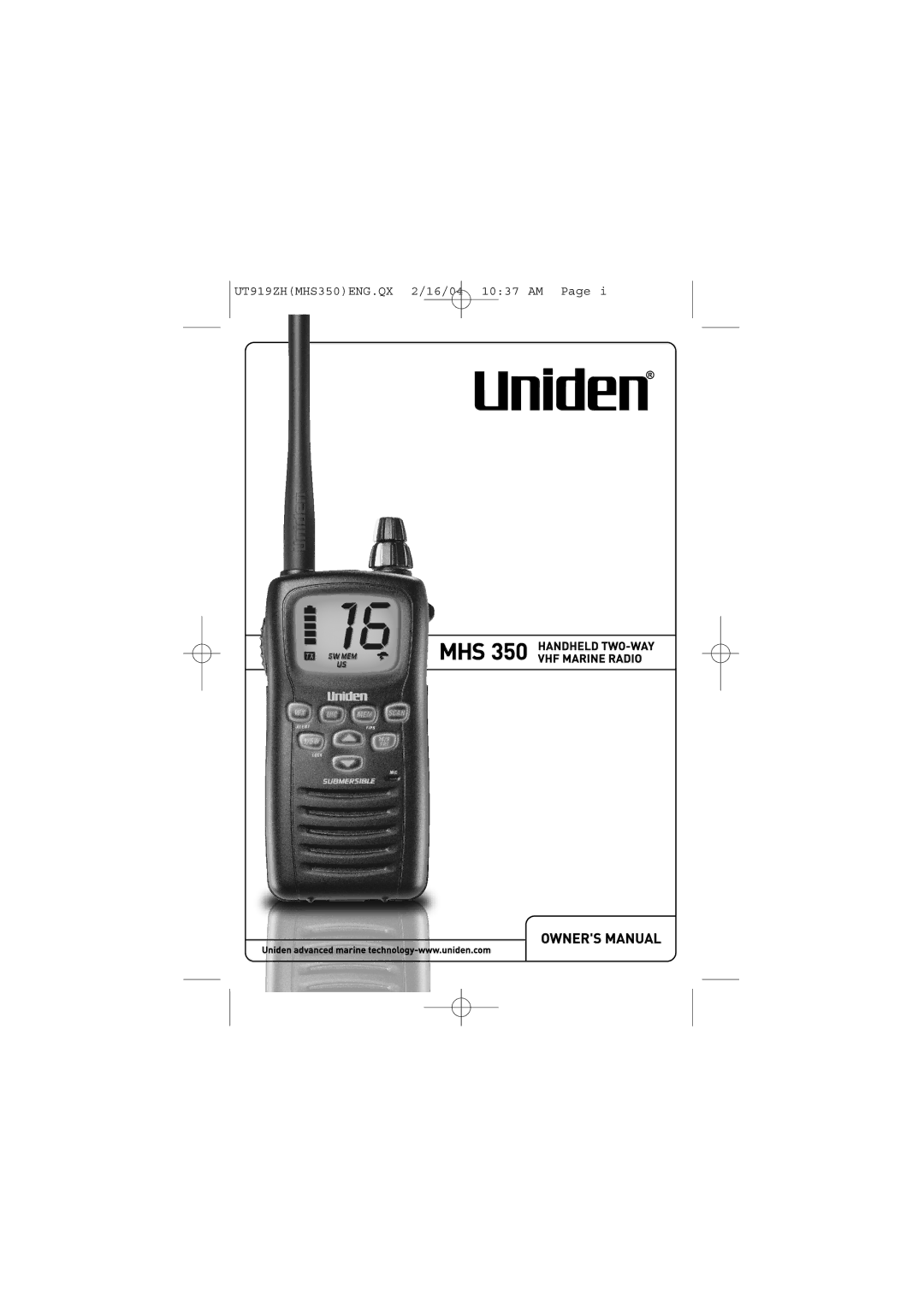 Uniden MHS 350 manual UT919ZHMHS350ENG.QX 2/16/04 1037 AM 