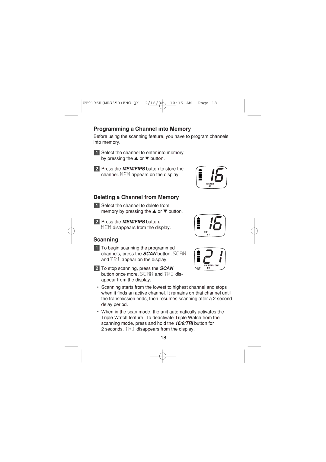 Uniden MHS 350 manual Programming a Channel into Memory, Deleting a Channel from Memory, Scanning 