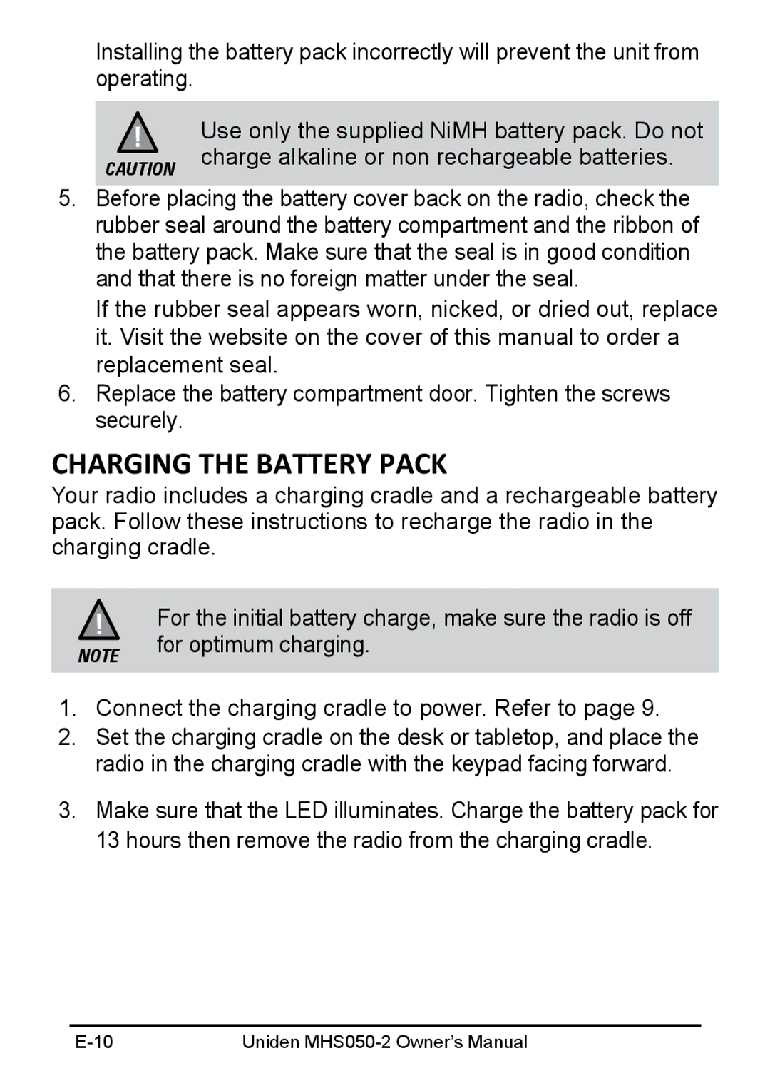 Uniden MHS050-2 owner manual Charging the Battery Pack, Charge alkaline or non rechargeable batteries 