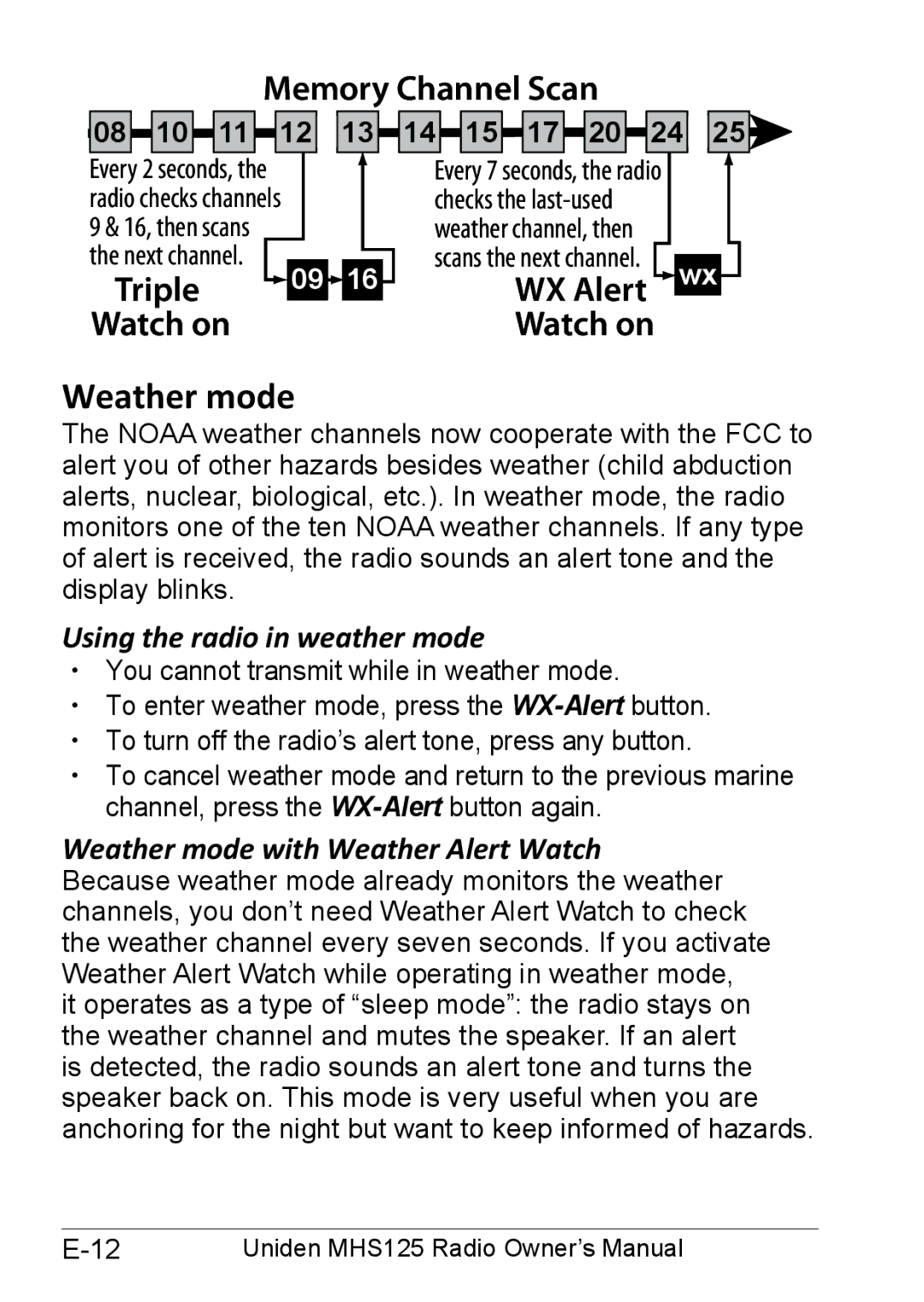 Uniden MHS125 owner manual Using the radio in weather mode, Weather mode with Weather Alert Watch 