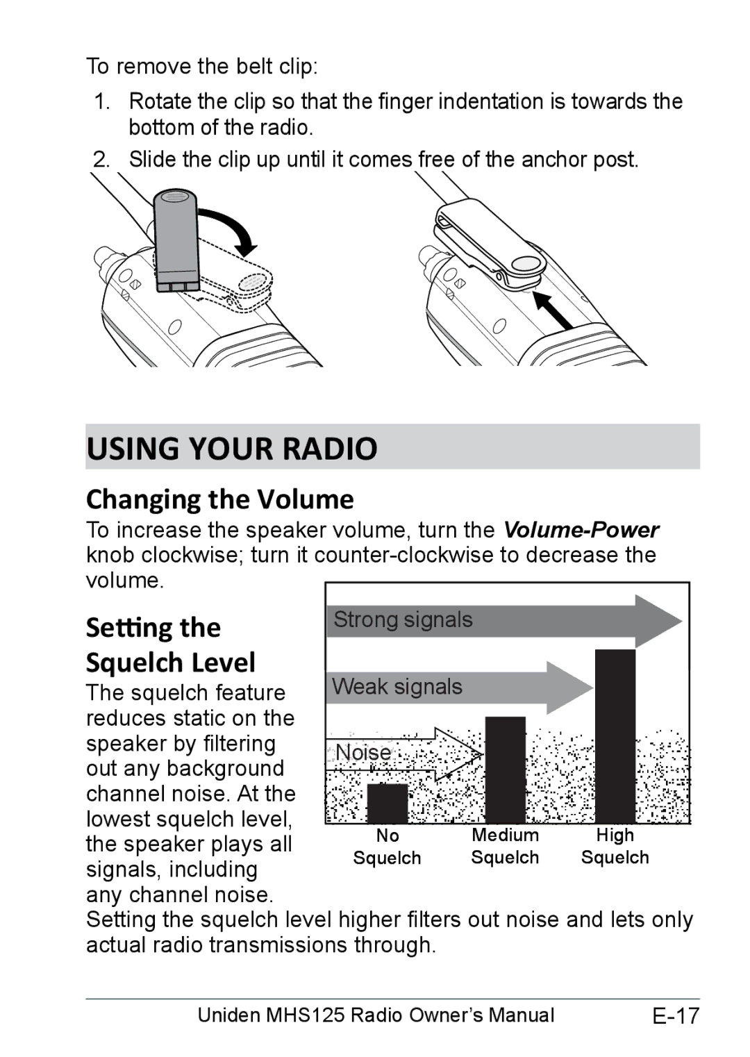 Uniden MHS125 owner manual Using Your Radio, Changing the Volume, Setting Squelch Level 