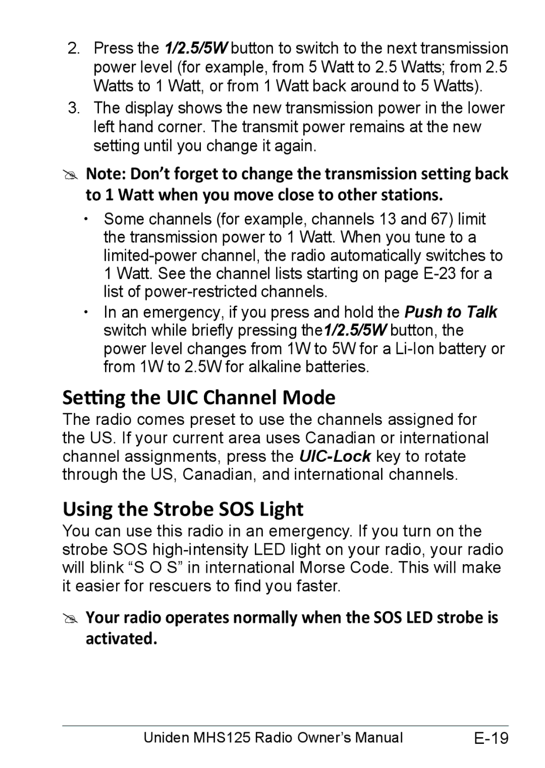 Uniden MHS125 owner manual Setting the UIC Channel Mode, Using the Strobe SOS Light 