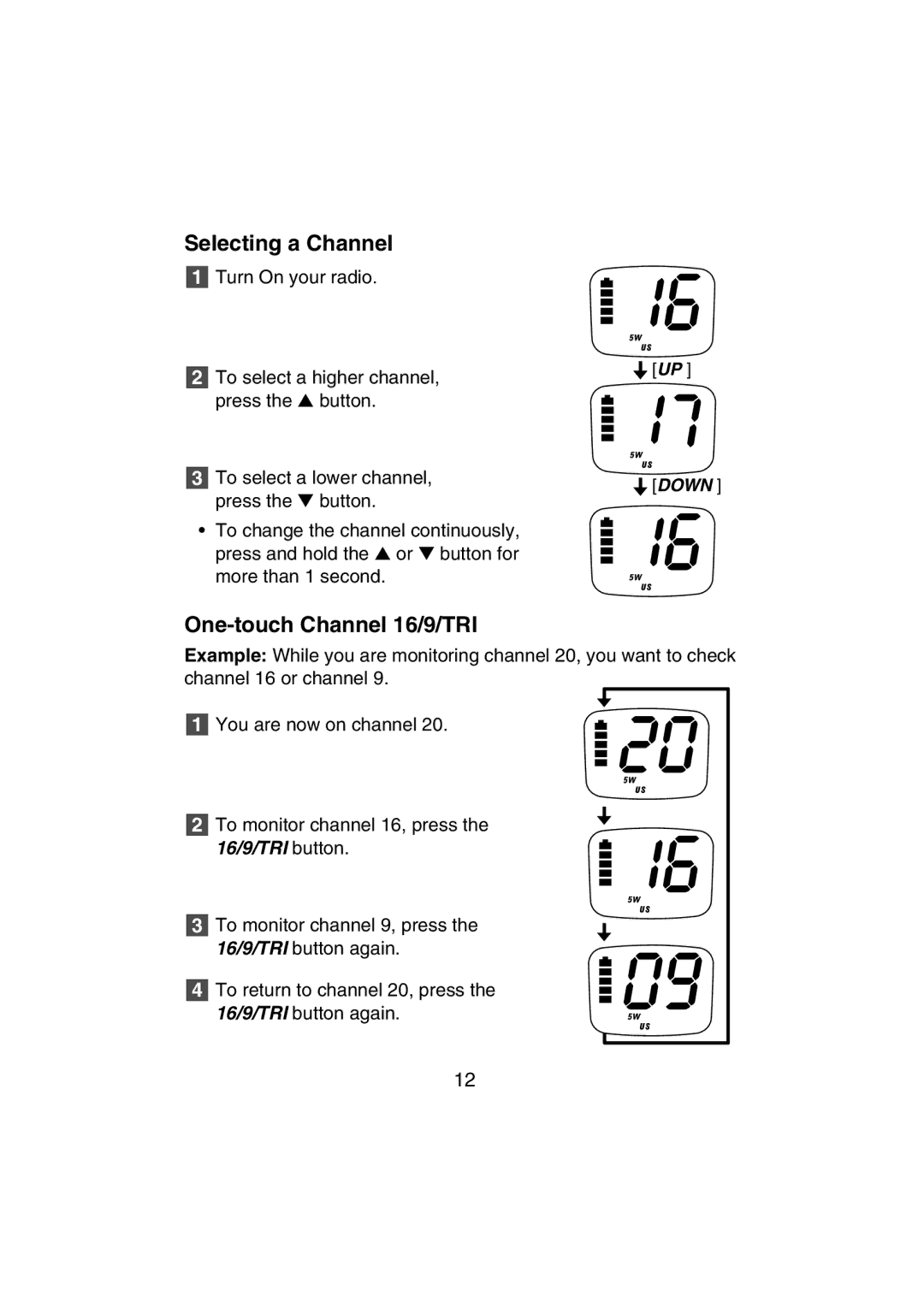 Uniden MHS350 manual Selecting a Channel, One-touch Channel 16/9/TRI 