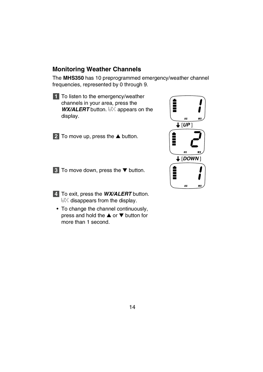 Uniden MHS350 manual Monitoring Weather Channels 