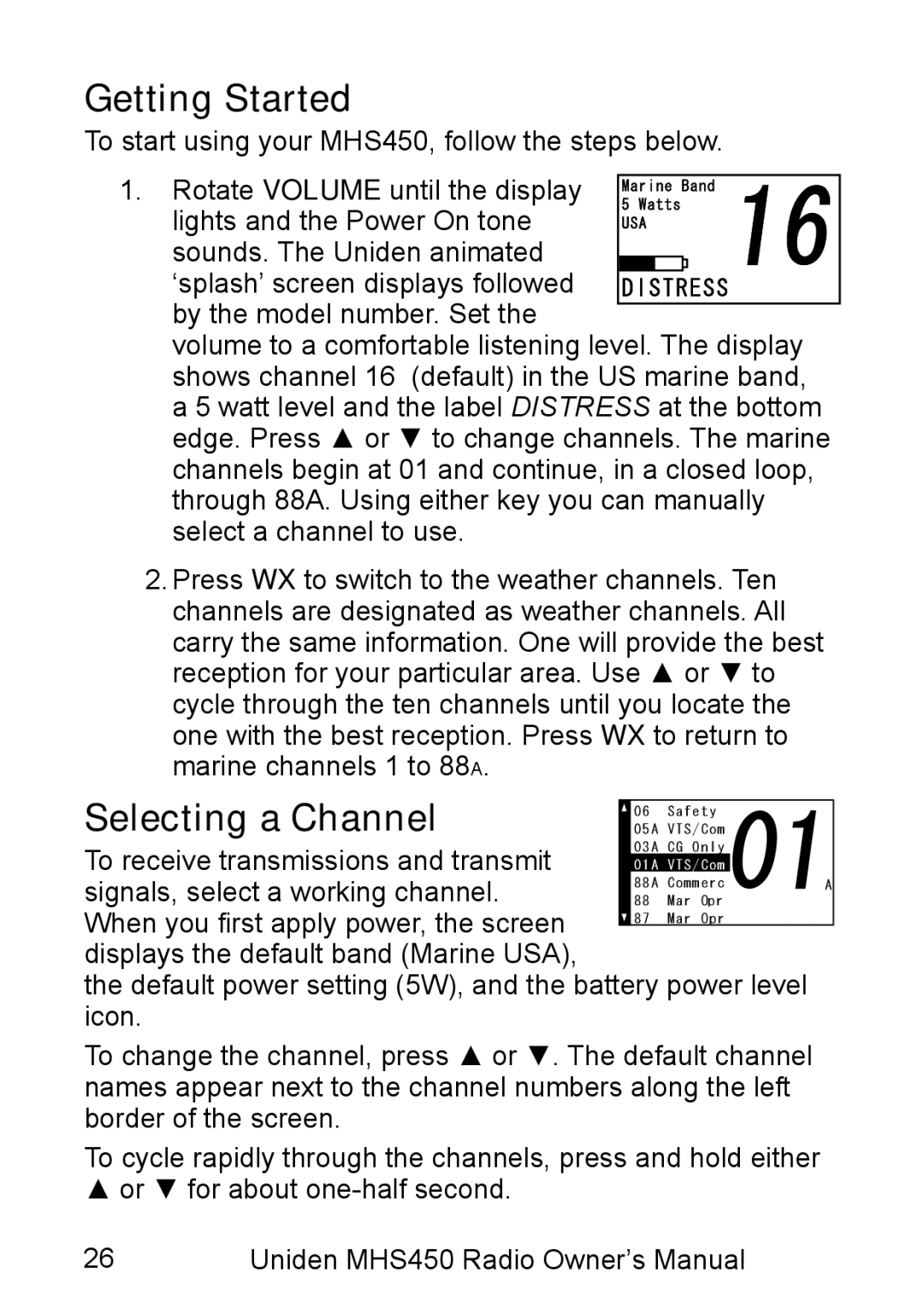 Uniden MHS450 owner manual Getting Started, Selecting a Channel 