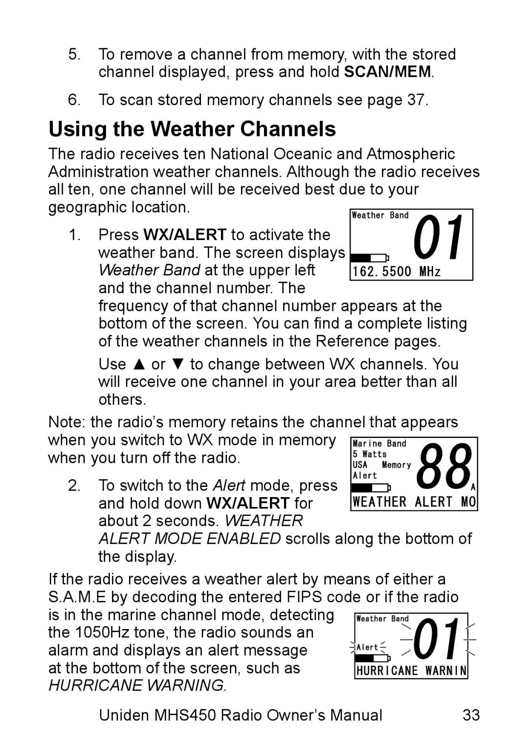 Uniden MHS450 owner manual Using the Weather Channels, Weather Band at the upper left and the channel number 