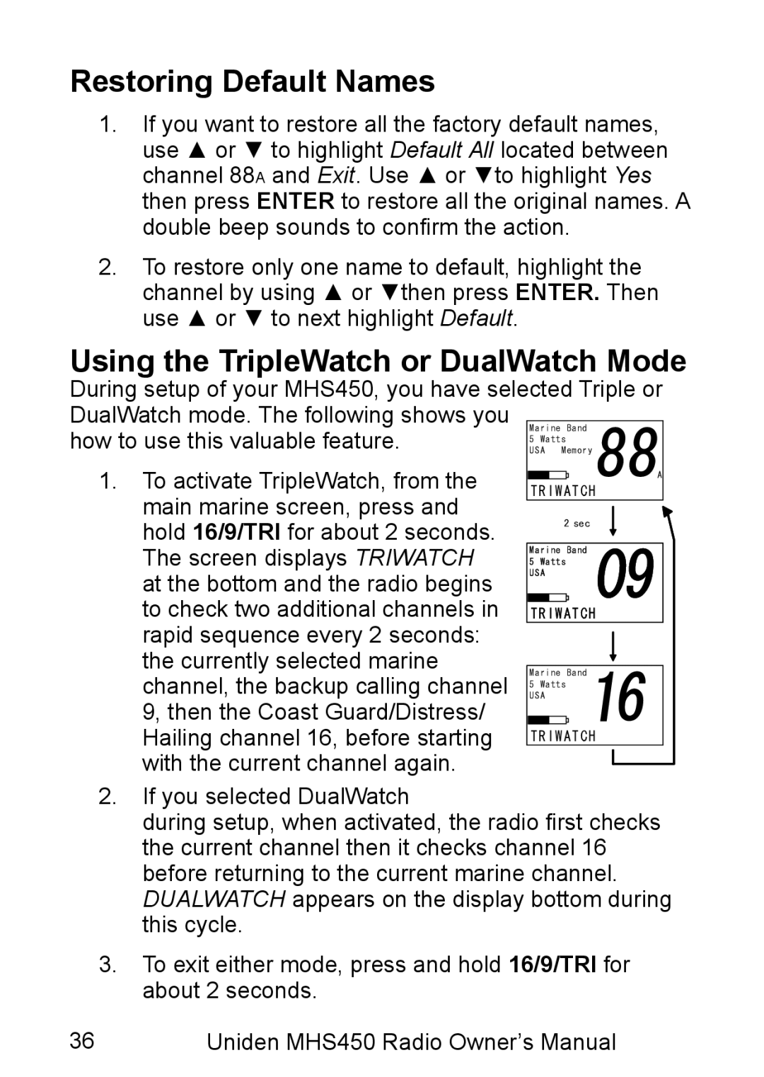 Uniden MHS450 owner manual Restoring Default Names, Using the TripleWatch or DualWatch Mode 