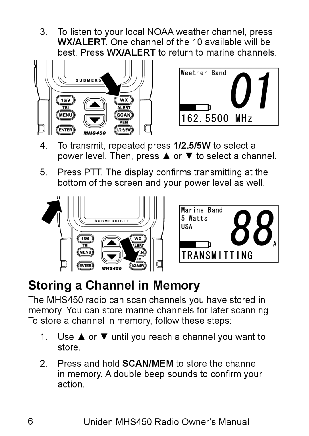 Uniden MHS450 owner manual Storing a Channel in Memory 