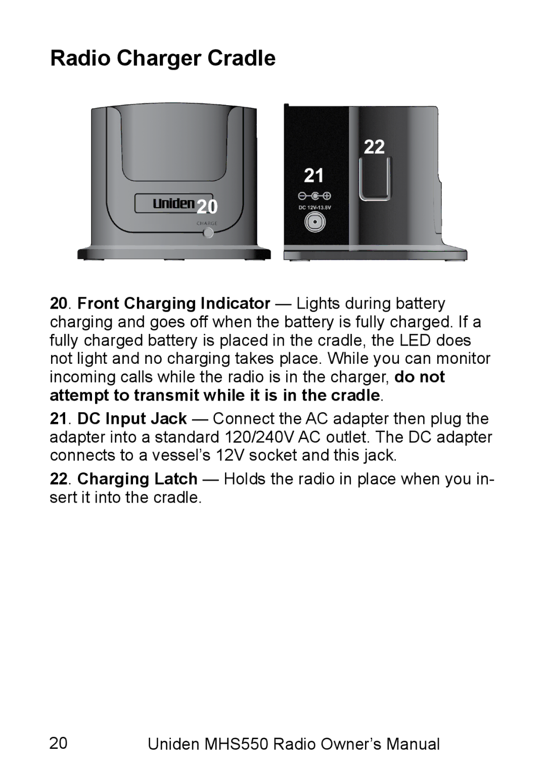 Uniden MHS550 manual Radio Charger Cradle 