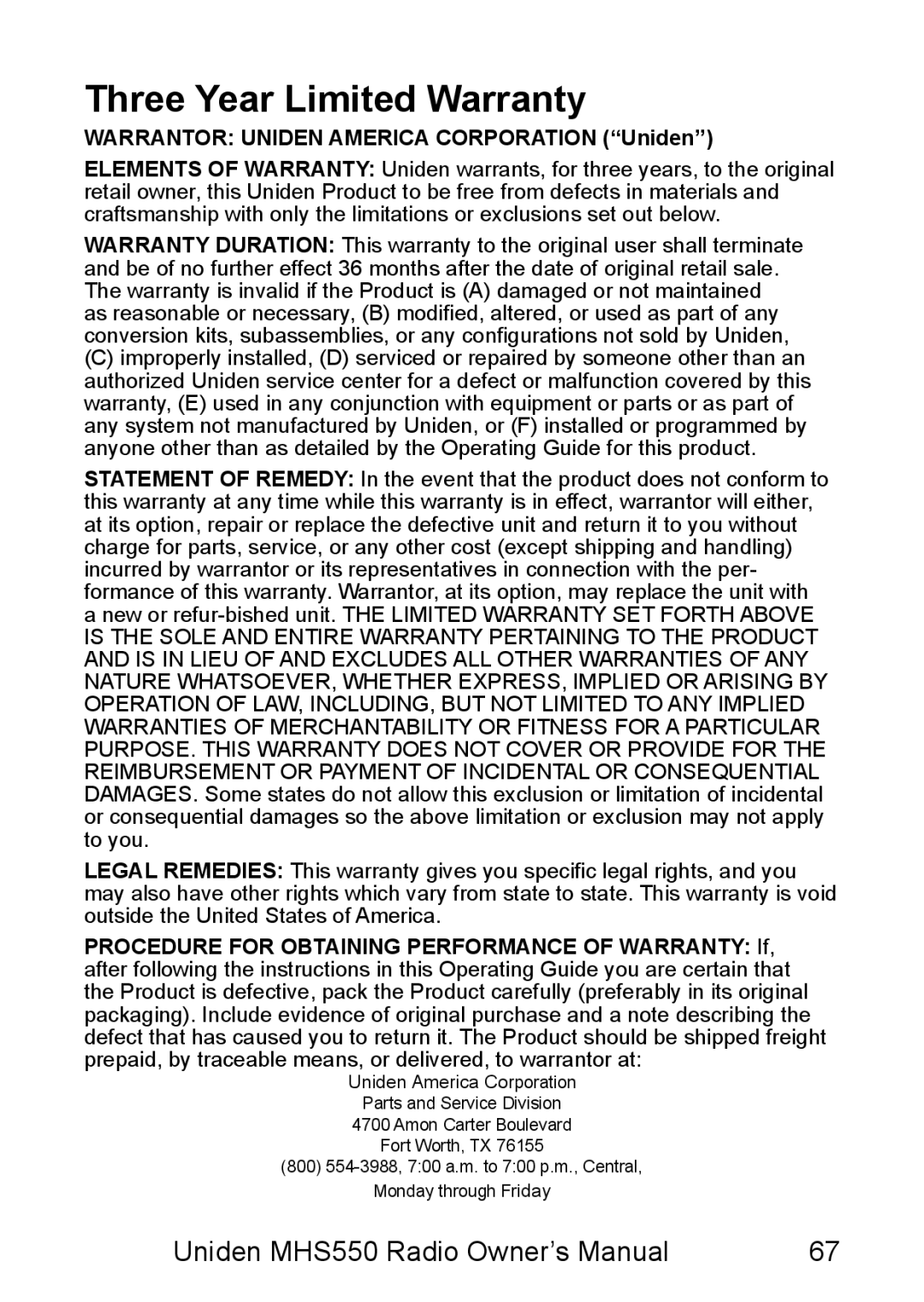 Uniden MHS550 manual Three Year Limited Warranty, Warrantor Uniden America Corporation Uniden 