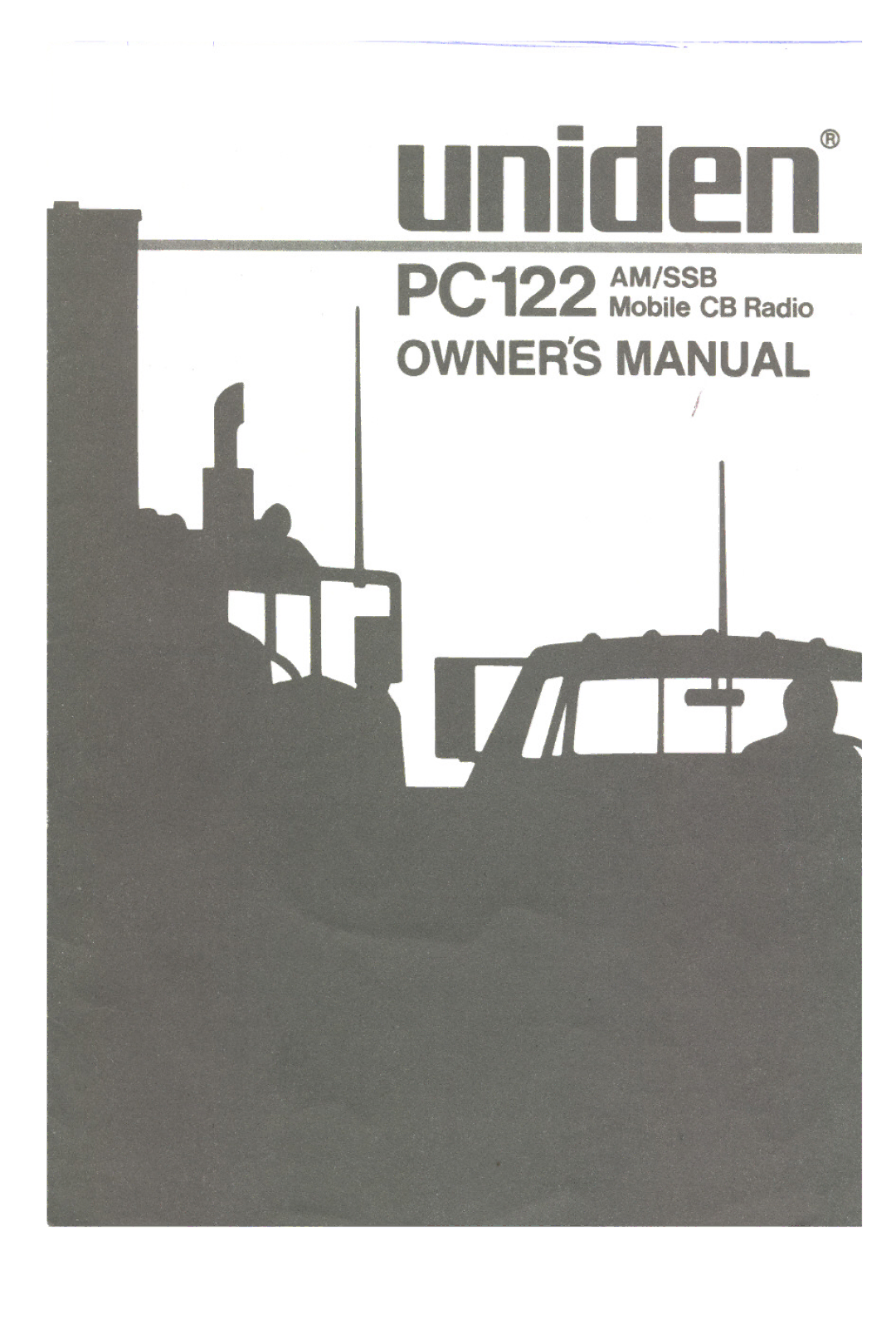 Uniden PC122AM/SSB owner manual Uni I!n@ 