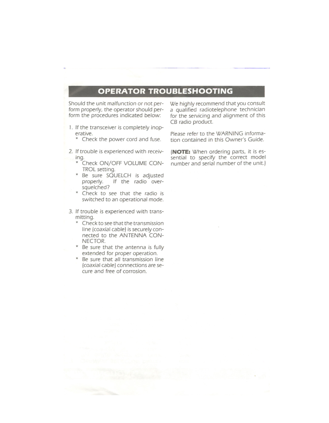 Uniden PC33X manual Operator Troubleshooting, Be sure SQUELCHis adjusted, Besure that all transmission line 