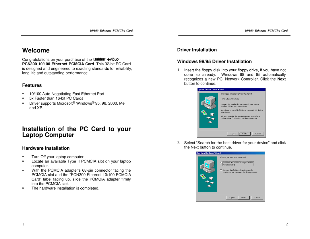 Uniden PCN300 specifications Welcome, Installation of the PC Card to your Laptop Computer, Features, Hardware Installation 