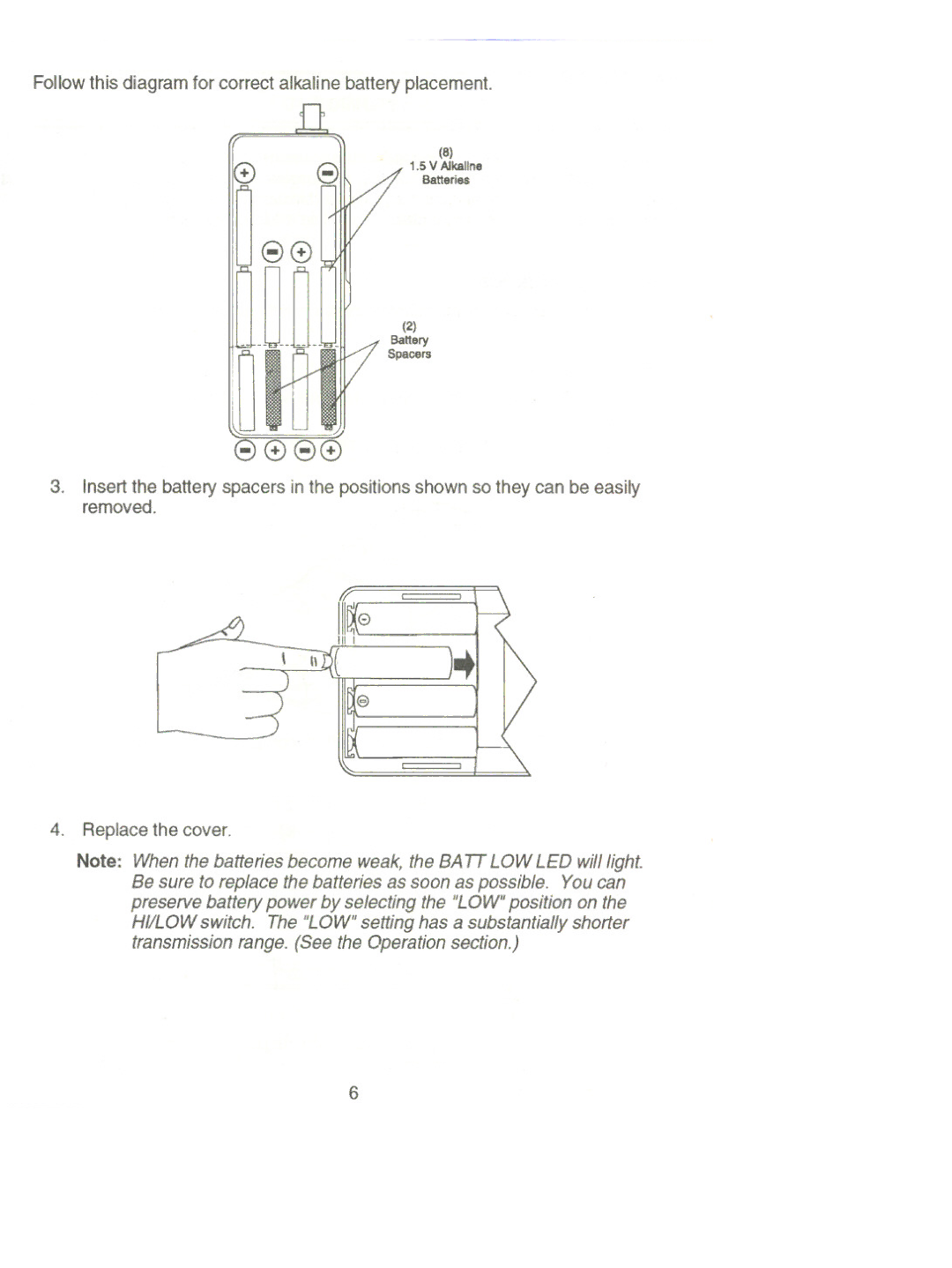 Uniden PRO340XL manual Follow this diagram for correct alkaline battery placement 