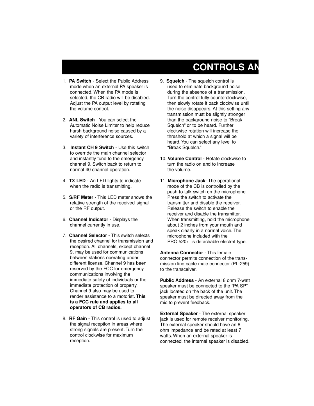 Uniden PRO520XL manual Controls AN, Channel Indicator Displays the channel currently in use 