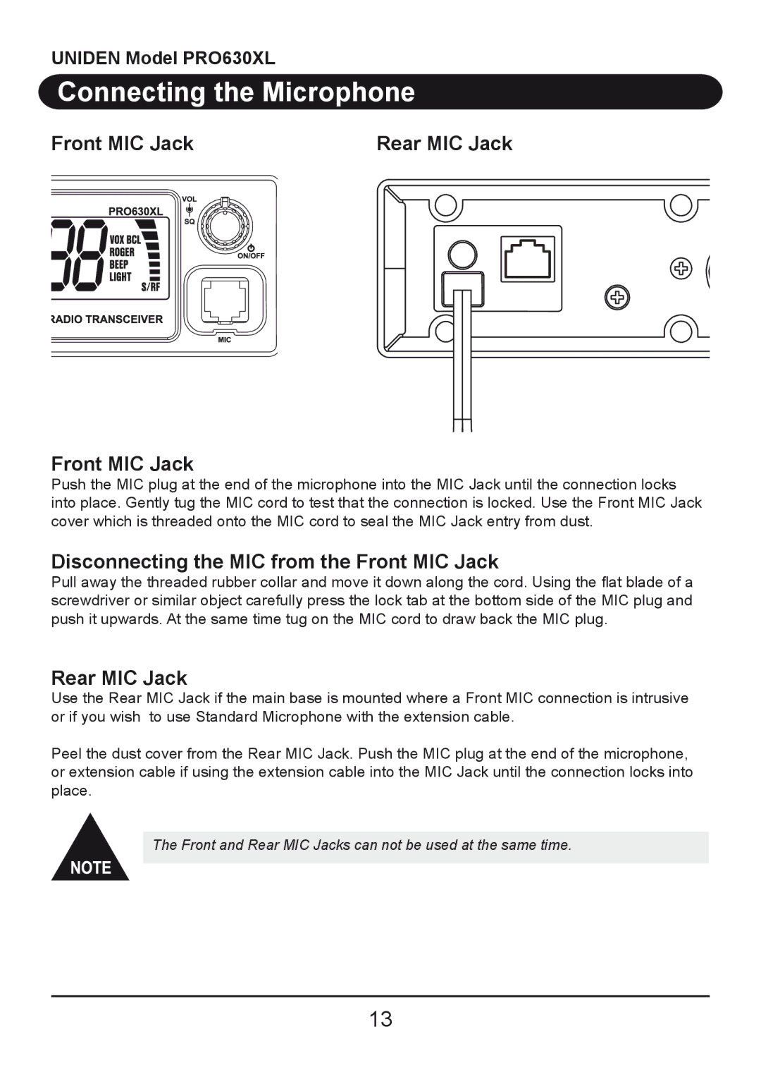 Uniden PRO630XL owner manual Connecting the Microphone, Disconnecting the MIC from the Front MIC Jack, Rear MIC Jack 