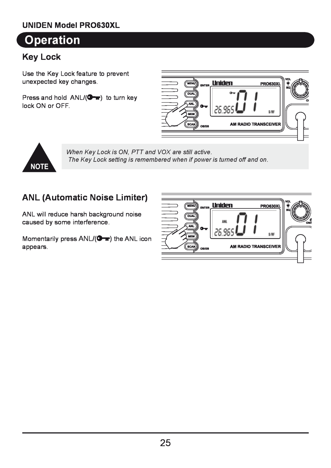 Uniden owner manual Key Lock, ANL Automatic Noise Limiter, Operation, UNIDEN Model PRO630XL 