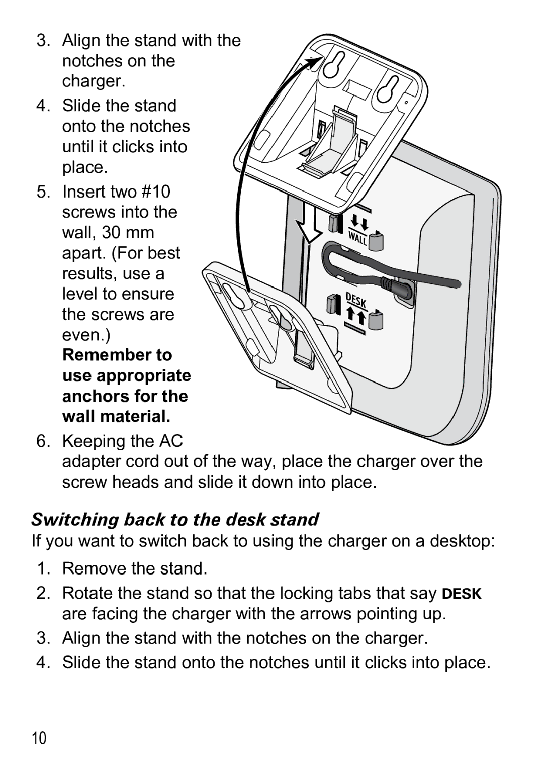 Uniden PS-0033 manual Remember to use appropriate anchors for the wall material, Switching back to the desk stand 