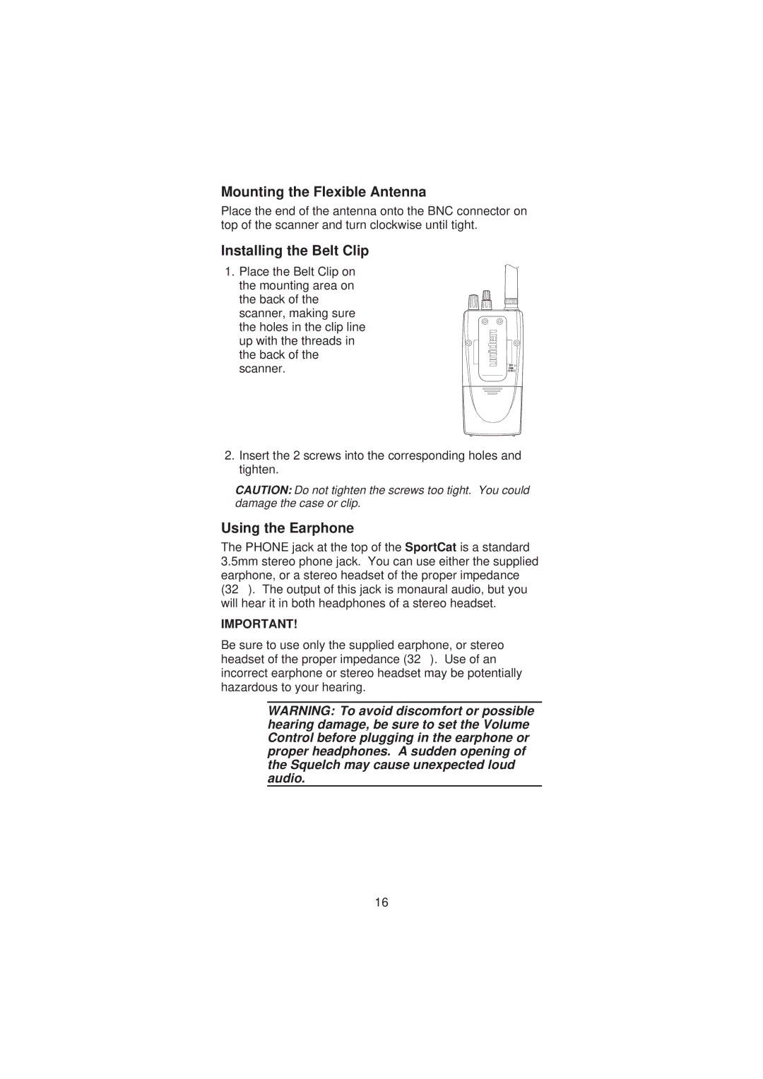 Uniden SC200 manual Mounting the Flexible Antenna, Installing the Belt Clip, Using the Earphone 