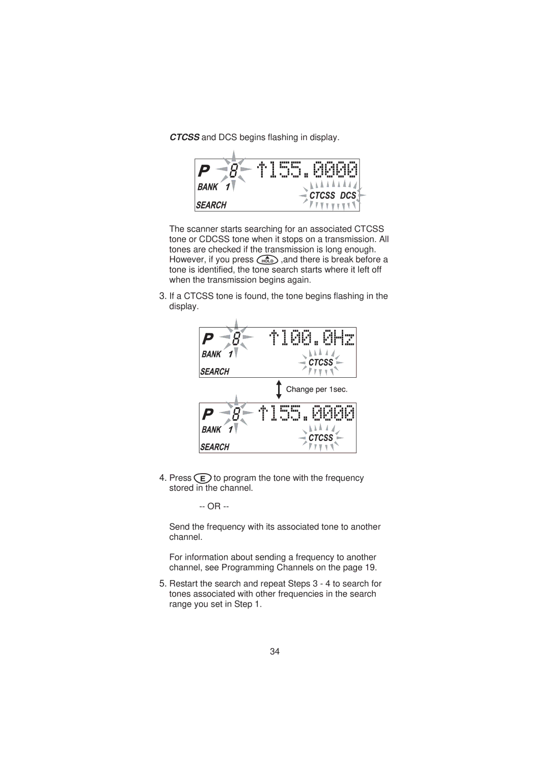 Uniden SC200 manual Ctcss and DCS begins flashing in display 