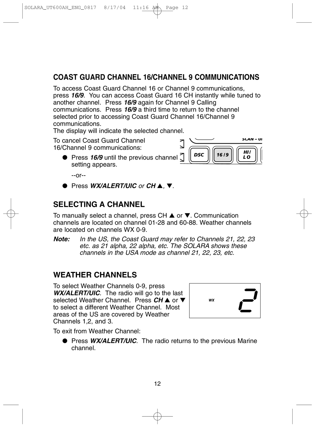 Uniden Solara DSC manual Coast Guard Channel 16/CHANNEL 9 Communications, Selecting a Channel, Weather Channels 